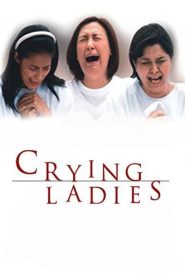 Crying Ladies (2003)